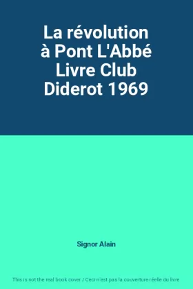 Couverture du produit · La révolution à Pont L'Abbé Livre Club Diderot 1969