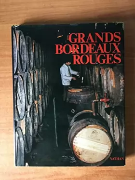Couverture du produit · Grands Bordeaux Rouges