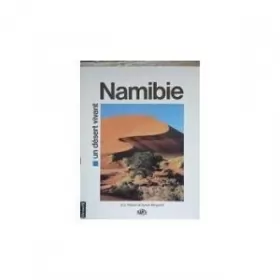 Couverture du produit · Namibie, un désert vivant