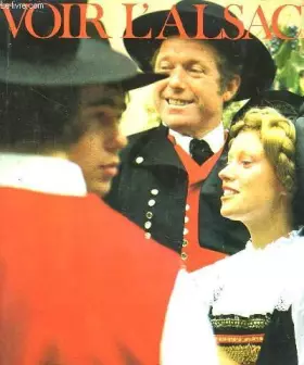 Couverture du produit · Voir l'Alsace (Voir)