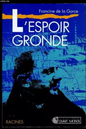 Couverture du produit · L'Espoir gronde: Noisy-Le-Grand : 1956-1962