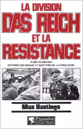 Couverture du produit · La Division Das Reich et la Résistance : 8 juin-20 juin 1944