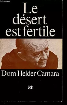 Couverture du produit · Le désert est fertile, feuilles de route pour les minorités abrahamiques