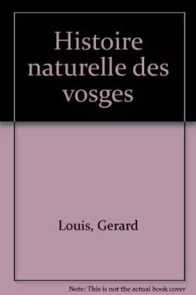 Couverture du produit · Histoire naturelle des Vosges