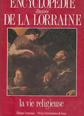 Couverture du produit · Encyclopédie illustrée de la Lorraine