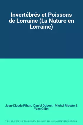 Couverture du produit · Invertébrés et Poissons de Lorraine (La Nature en Lorraine)