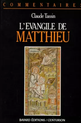 Couverture du produit · L'EVANGILE DE MATTHIEU. Commentaire pastoral