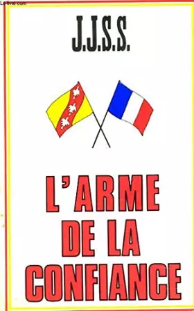 Couverture du produit · L'ARME DE LA CONFIANCE