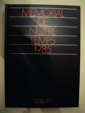 Couverture du produit · Memorial de notre temps 1985
