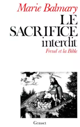 Couverture du produit · LE SACRIFICE INTERDIT. Freud et la Bible