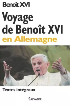 Couverture du produit · Voyage apostolique de Benoît XVI à Munich, Altötting et Ratisbonne