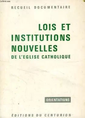 Couverture du produit · Lois et institutions nouvelles de l'eglise catholique