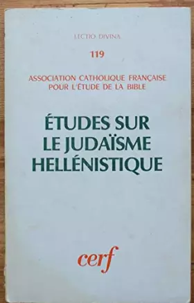 Couverture du produit · Etudes sur le judaïsme hellenistique - congres de l'acfeb, 1983