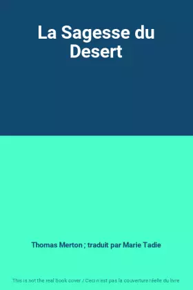 Couverture du produit · La Sagesse du Desert