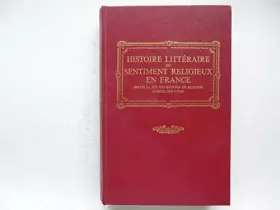 Couverture du produit · Histoire litteraire du sentiment religieux en France tome 3 - volume 1 : la conquete mystique