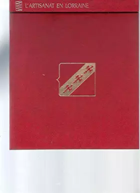 Couverture du produit · L'artisanat en Lorraine