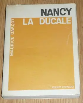 Couverture du produit · Broché - Nancy la ducale