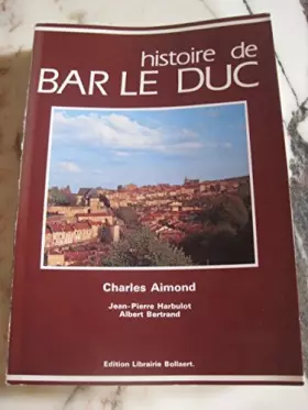 Couverture du produit · Histoire de Bar-le-Duc