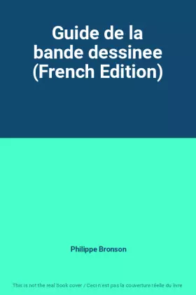 Couverture du produit · Guide de la bande dessinee (French Edition)