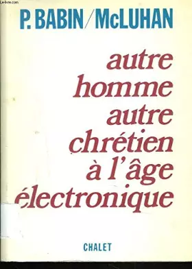 Couverture du produit · Autre homme, autre chrétien à l'âge électronique