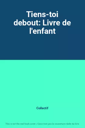 Couverture du produit · Tiens-toi debout: Livre de l'enfant