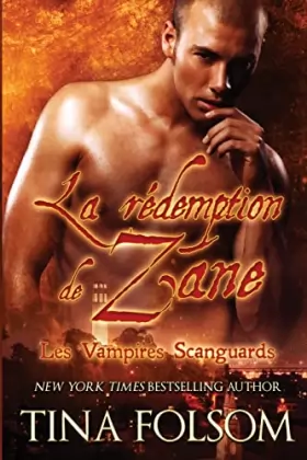 Couverture du produit · La Rédemption de Zane (Les Vampires Scanguards - Tome 5)