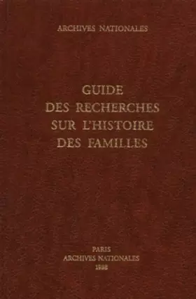 Couverture du produit · Guide des recherches sur l'histoire des familles