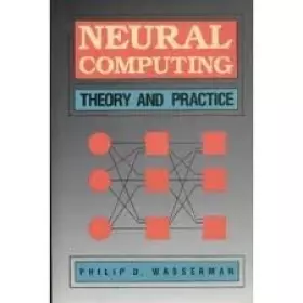 Couverture du produit · Neural Computing: Theory and Practice