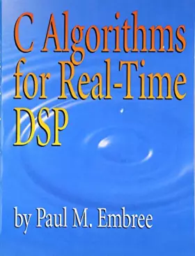 Couverture du produit · C Algorithms for Real-Time Dsp