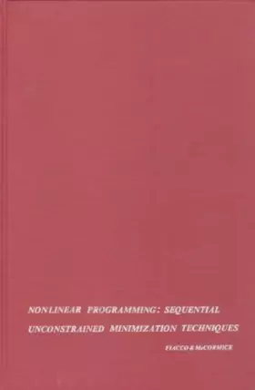 Couverture du produit · Nonlinear Programming: Sequential Unconstrained Minimization Techniques