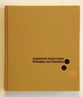 Couverture du produit · Computer Structures: Principles and Examples