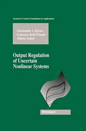 Couverture du produit · Output Regulation of Uncertain Nonlinear Systems