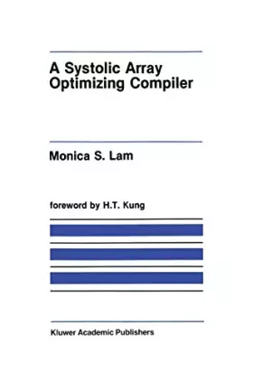 Couverture du produit · A Systolic Array Optimizing Compiler