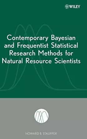 Couverture du produit · Contemporary Bayesian And Frequentist Statistical Research Methods For Natural Resource Scientists