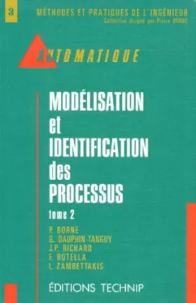 Couverture du produit · Automatique : Modélisation et identification des processus, tome 2