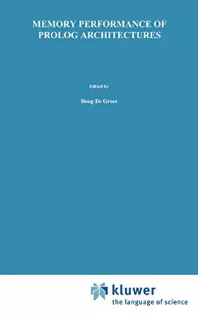 Couverture du produit · Memory Performance of Prolog Architectures