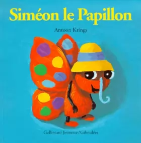 Couverture du produit · Droles De Petites Betes: Simeon Le Papillon