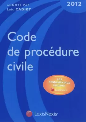 Couverture du produit · Code de procédure civile, 2012 : Les fondamentaux du droit