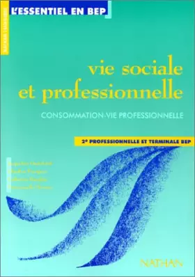 Couverture du produit · Vie sociale et professionnelle : consommation, vie professionnelle