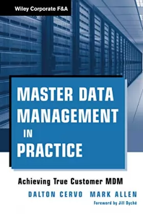 Couverture du produit · Master Data Management in Practice: Achieving True Customer MDM