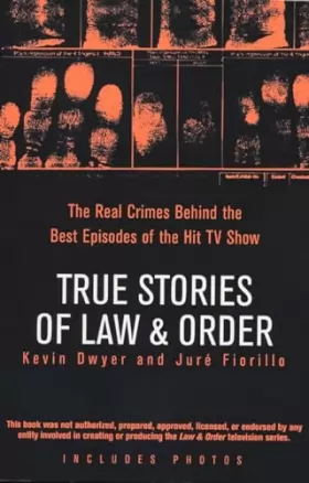 Couverture du produit · True Stories of Law & Order: The Real Crimes Behind the Best Episodes of the Hit TV Show