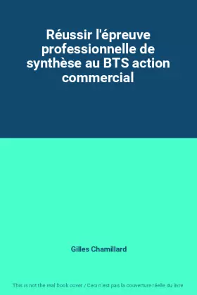 Couverture du produit · Réussir l'épreuve professionnelle de synthèse au BTS action commercial