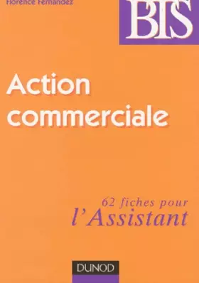 Couverture du produit · Action commerciale : 62 fiches pour l'assistant