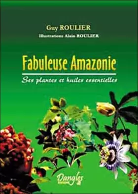 Couverture du produit · Fabuleuses plantes d'amazonie