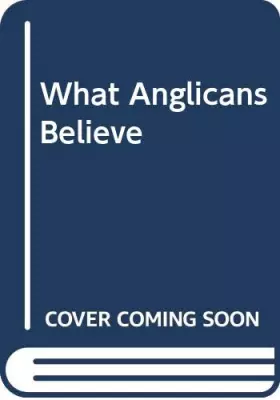 Couverture du produit · What Anglicans Believe