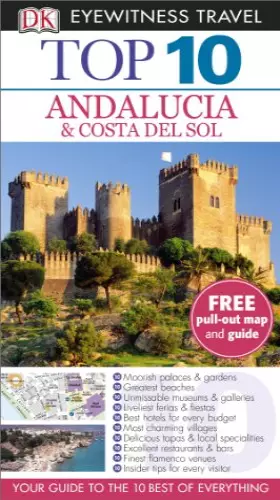 Couverture du produit · DK Eyewitness Top 10 Travel Guide: Andalucia & Costa Del Sol