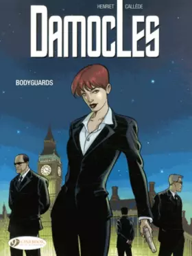 Couverture du produit · Damocles - tome 1 Bodyguards (01)