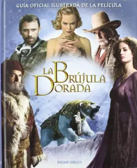 Couverture du produit · Guía oficial ilustrada de La Brújula Dorada