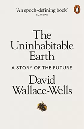 Couverture du produit · The Uninhabitable Earth: A Story of the Future