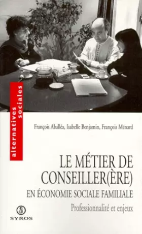 Couverture du produit · Métier de conseiller(ère) en économie sociale et familiale. Professionnalité et enjeux